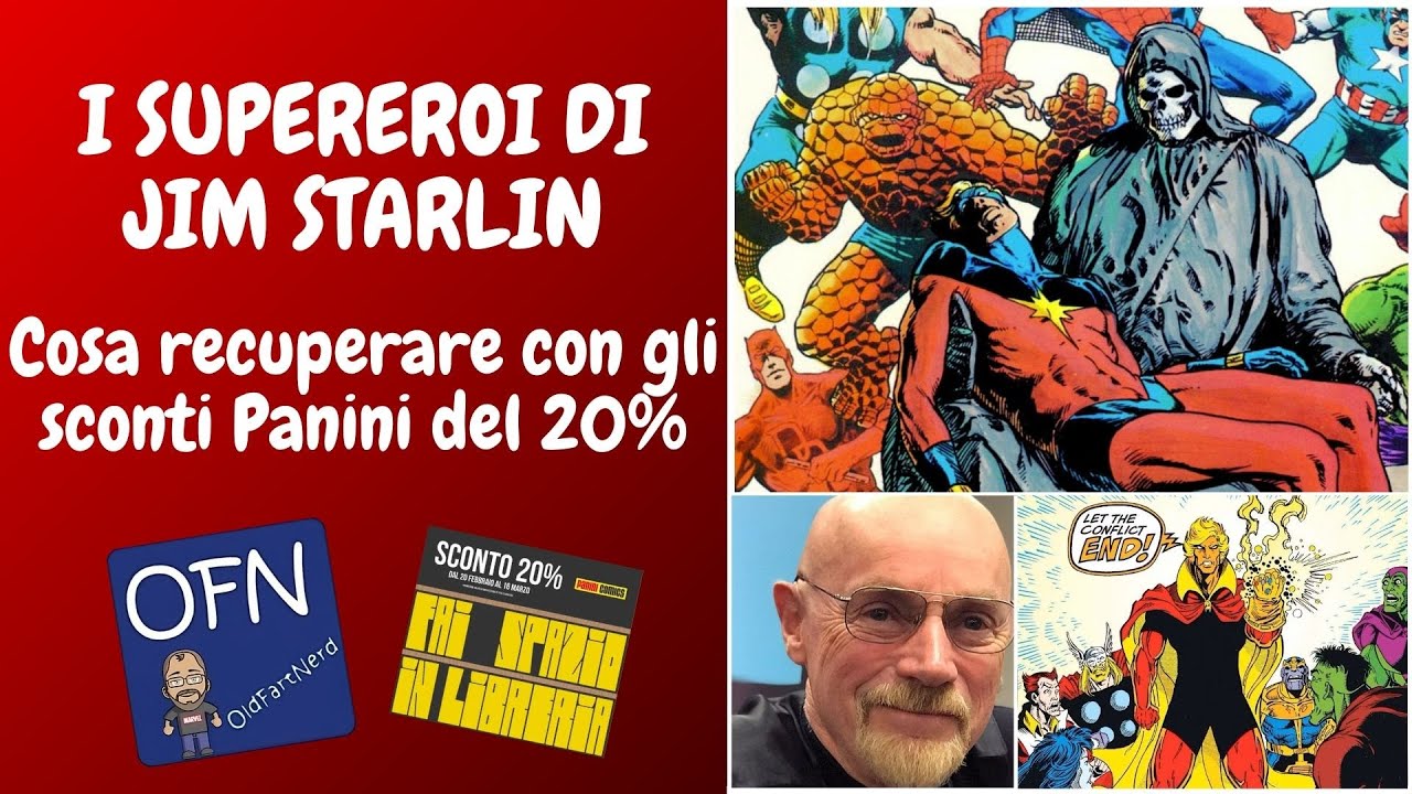 Perché ADAM WARLOCK e CAPITAN MARVEL sono i personaggi di JIM STARLIN più importanti