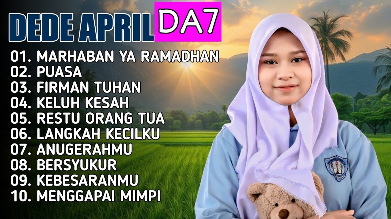 FULL ALBUM DEDE APRIL DA7 TERBARU EDISI RAMADHAN
