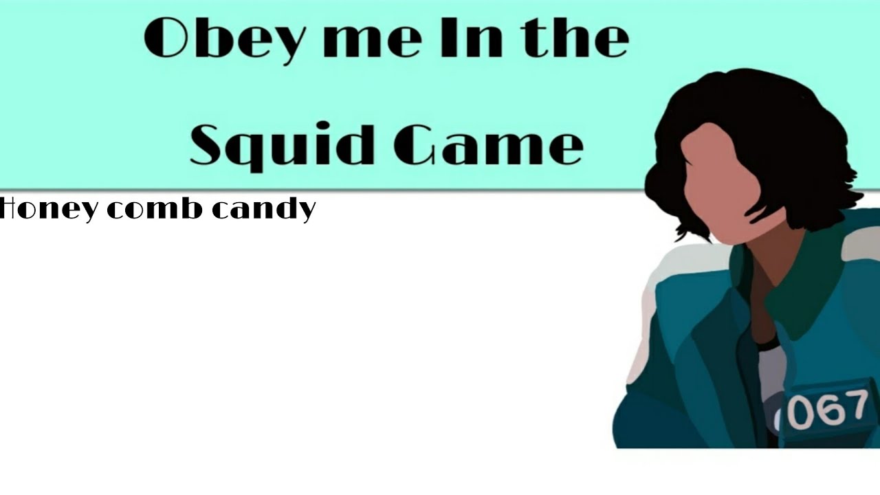 Obey me! In the Squid Game || Ft Honey Comb Candy 🍯