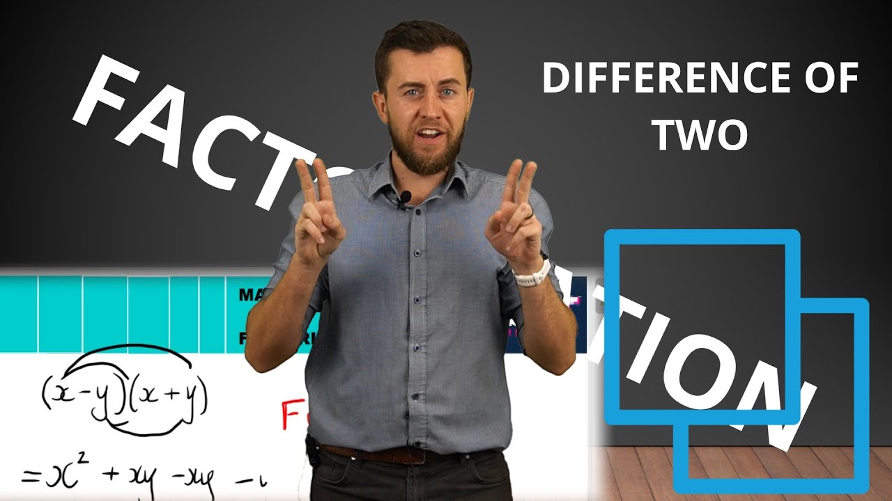 FACTORISATION - The Difference Between 2 Squares - Mathematics Grade 9