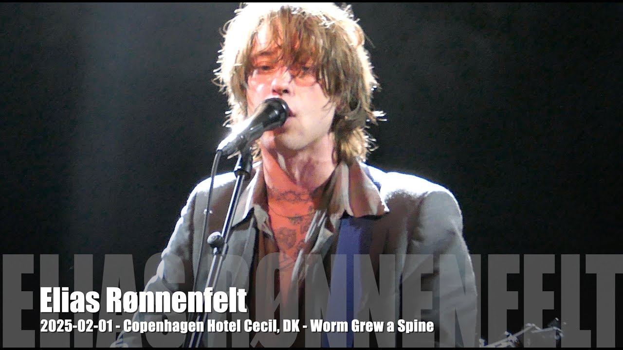 Elias Rønnenfelt - Worm Grew a Spine - 2025-02-01 - Copenhagen Hotel Cecil, DK