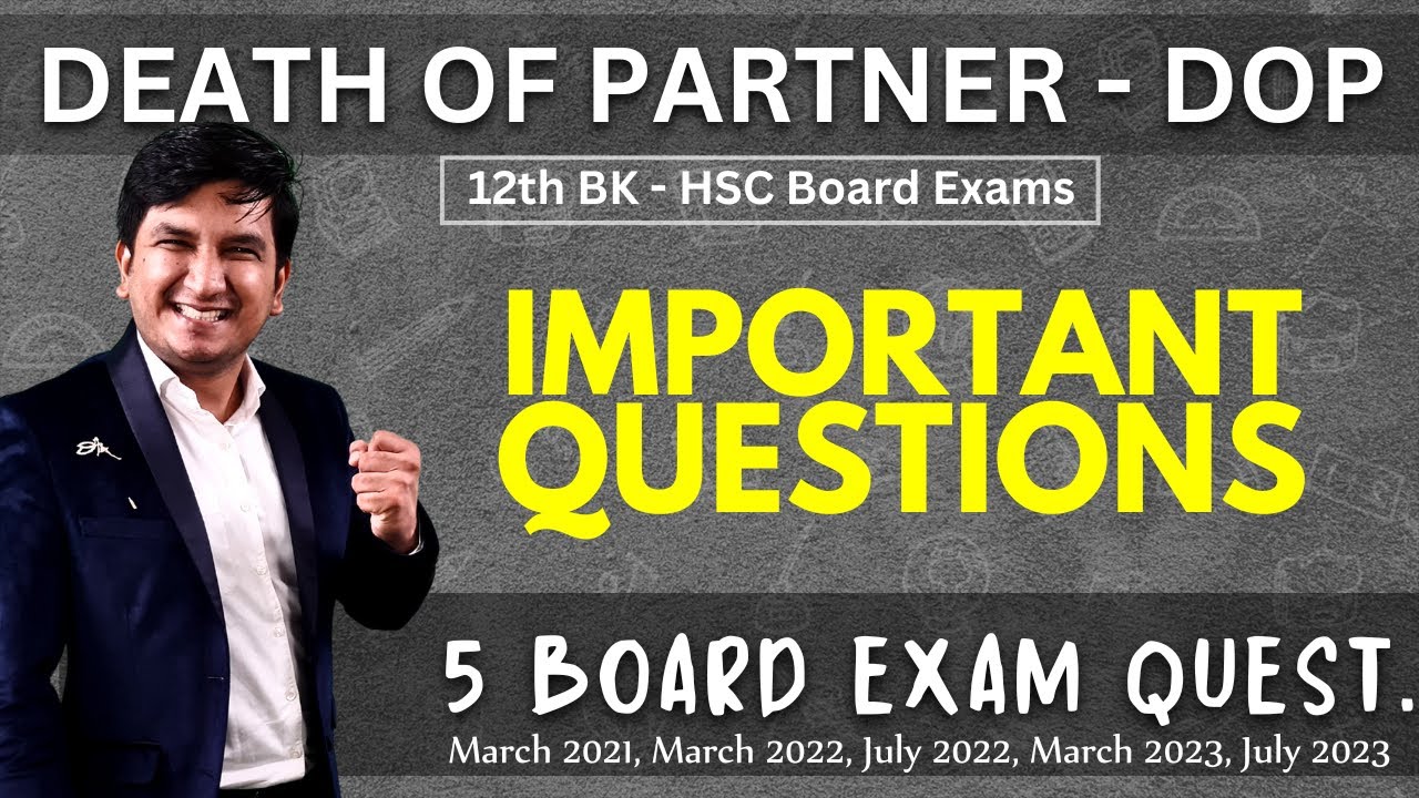 death of partner important questions | board exam questions | ca piyush agarwal | class 12