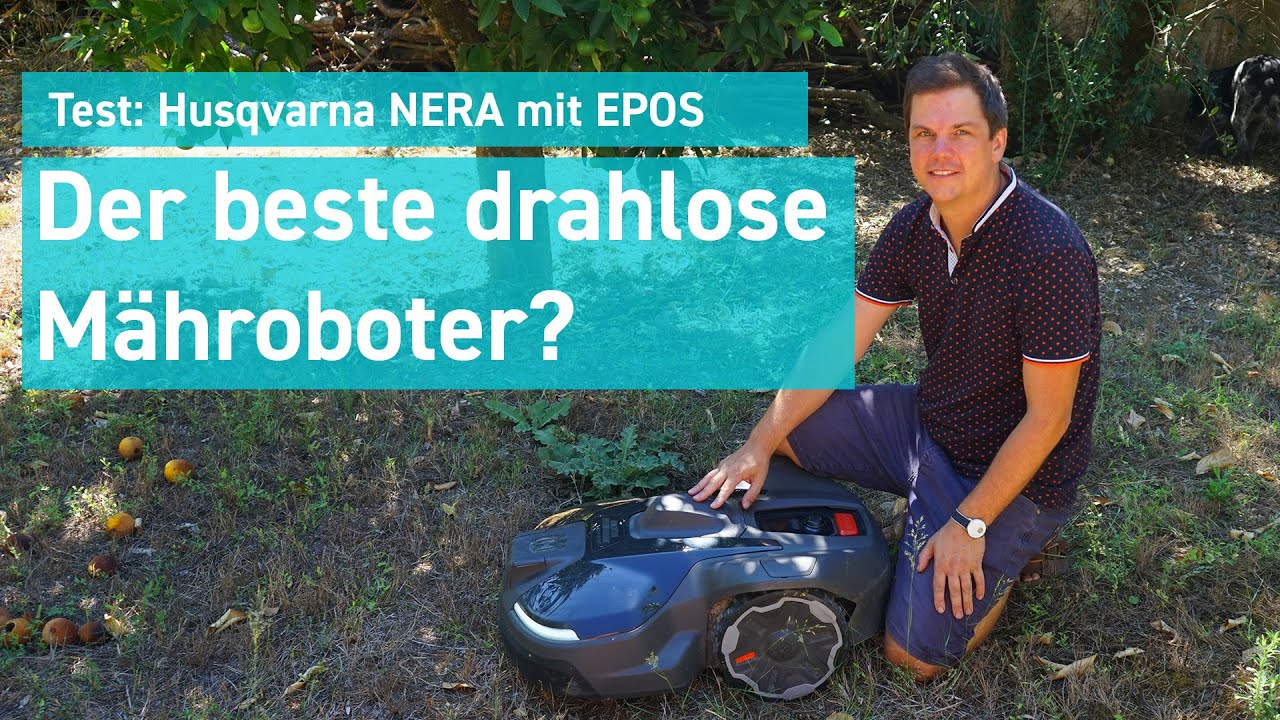 Husqvarna Automower Nera Test: Kabelloser Mähroboter mit EPOS-Technologie