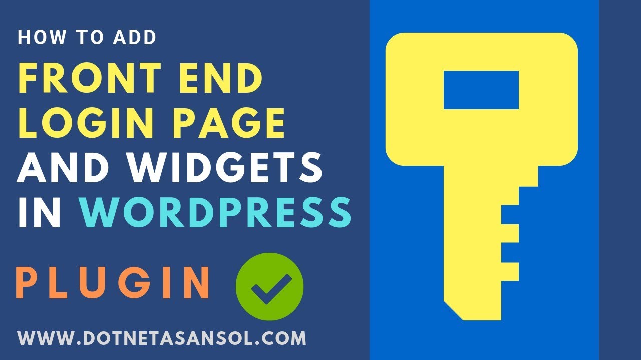 How to Add Front End Login Page and Widgets in WordPress? As Simple As That