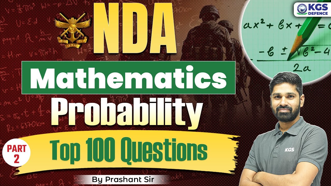 NDA Mathematics 2025 | Probability | Part 2 | NDA Top 100 Questions | Maths by Prashant Sir