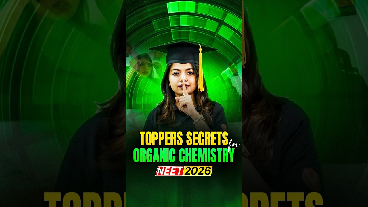 Toppers secret for organic chemistry🔥#neet2026#neet#shortsviral #trendingshorts#neetchemistry #goc