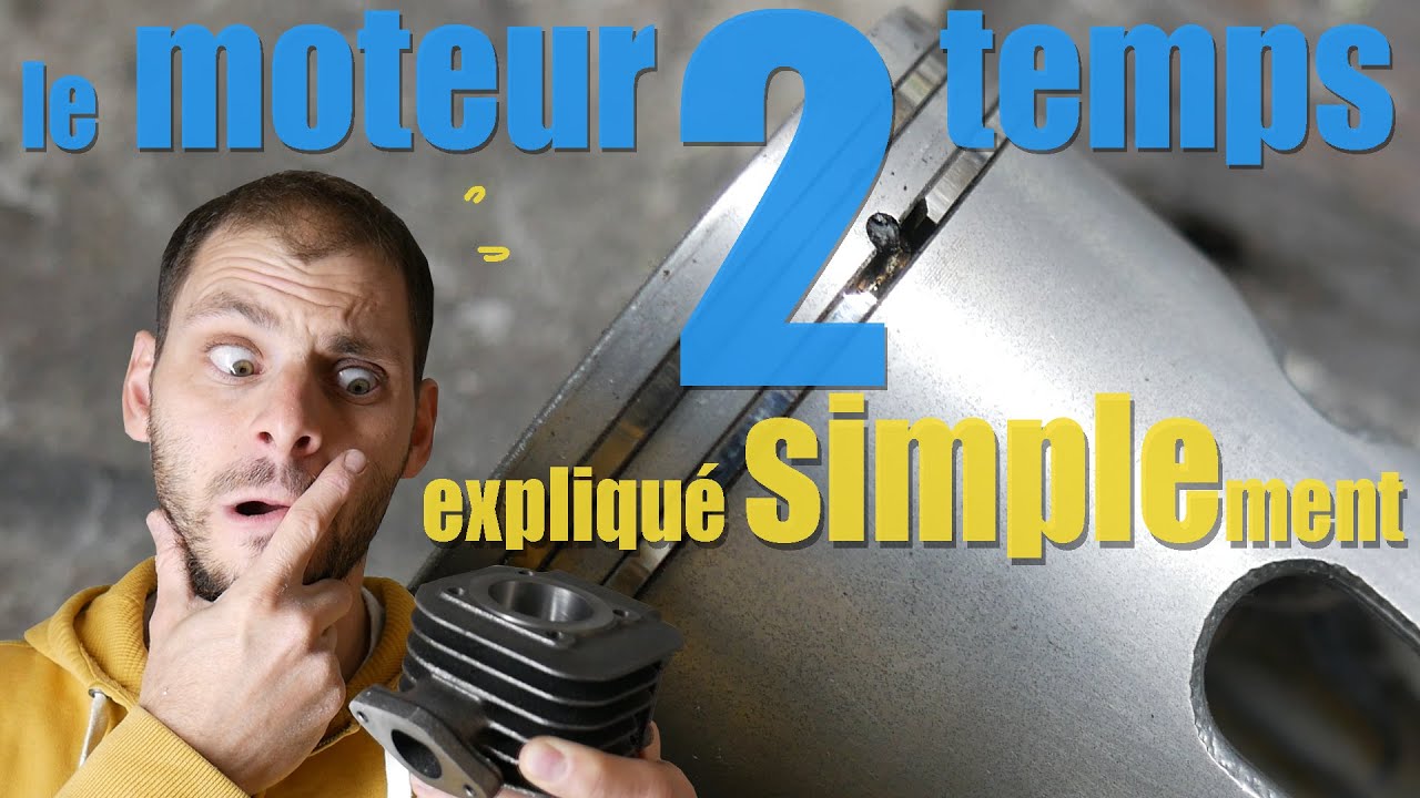 Le MOTEUR 2 TEMPS expliqué SIMPLEment ! 👌