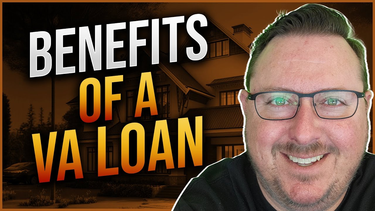 The Extensive Benefits of VA Home Loan Financing