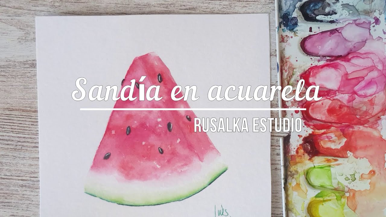 Sandía en acuarela FÁCIL/ Watermelon - Watercolor Painting