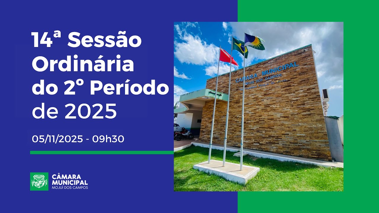 05/11/2025 • 14ª Sessão Ordinária do 2º Período da 4ª Legislatura da Câmara Municipal de Mojuí dos
