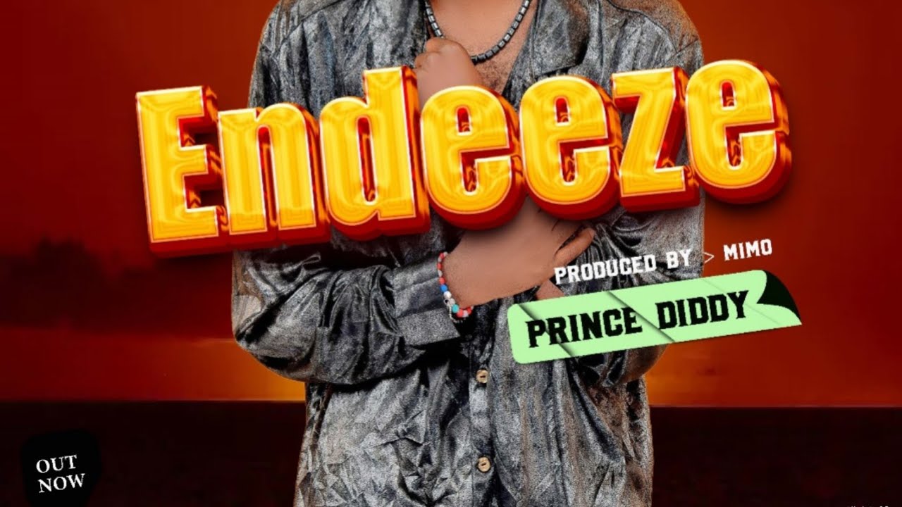Prince Diddy Ug - Endeeze (Official Music Audio)