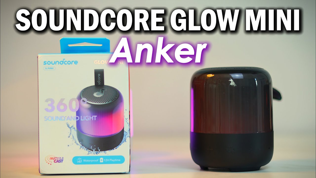 Anker Soundcore GLOW MINI Распаковка