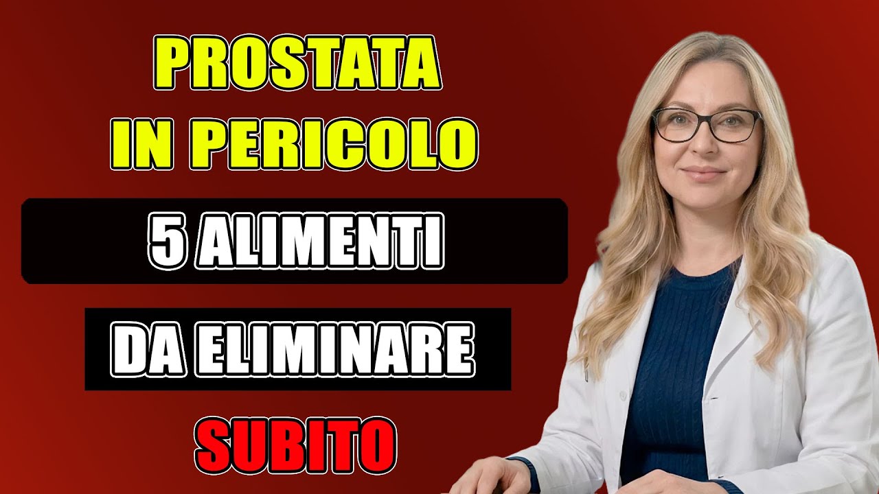 PROSTATA IN PERICOLO! 5 Alimenti da Eliminare Subito (e Cosa Fare Invece)