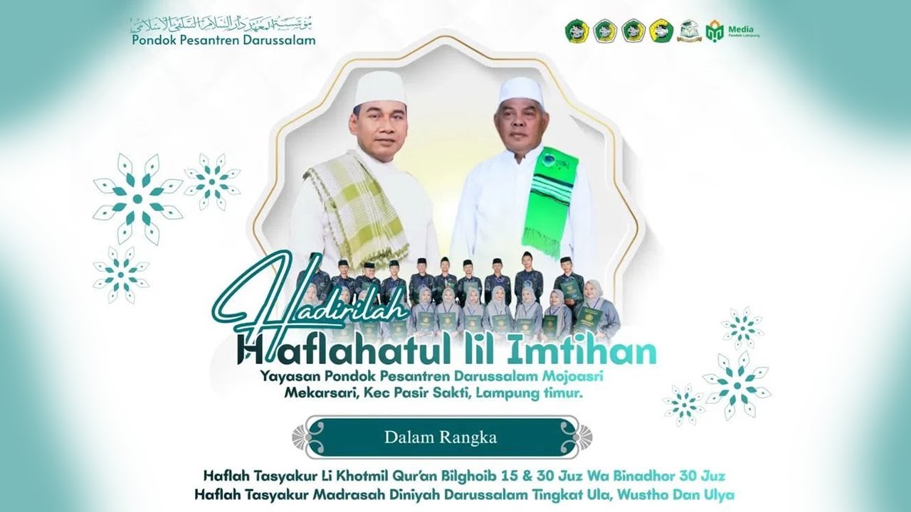 (Live) PUNCAK HAFLAH AKHIRUSSANAH PONDOK PESANTREN DARUSSALAM PASIR SAKTI