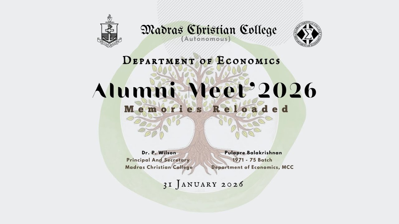 ALUMNI MEET 2026 | DEPARTMENT OF ECONOMICS | MEMORIES RELOADED | MADRAS CHRISTIAN COLLEGE
