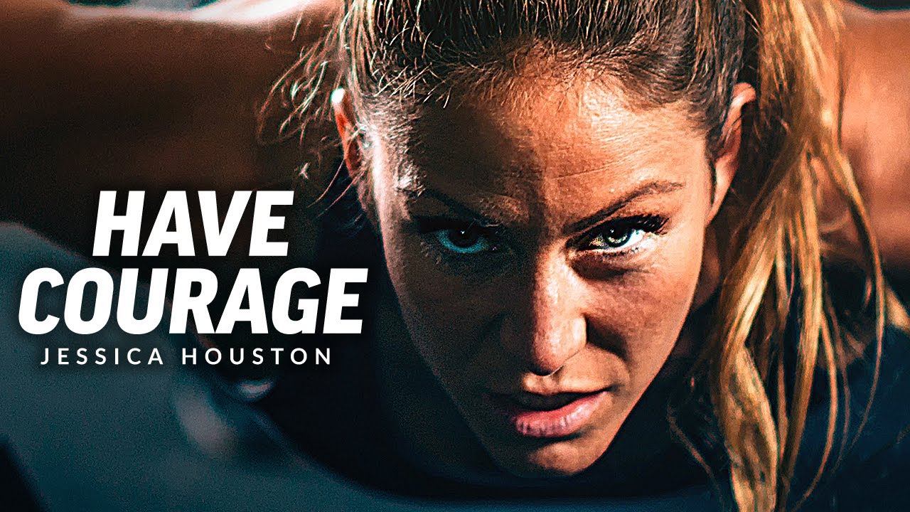 HAVE COURAGE, BE FEARLESS - Powerful Motivational Speech