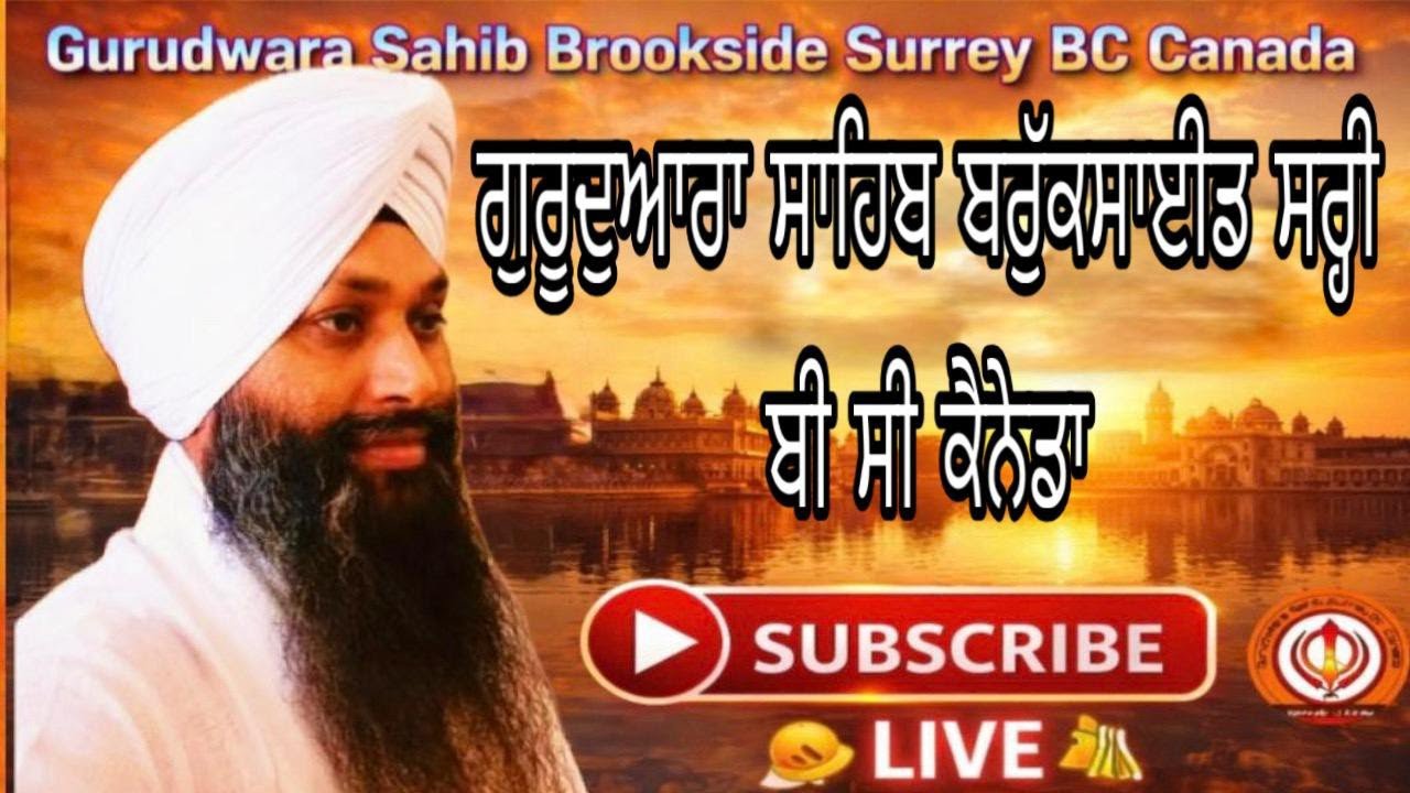Gurudwara Sahib Surrey BC Canada is live