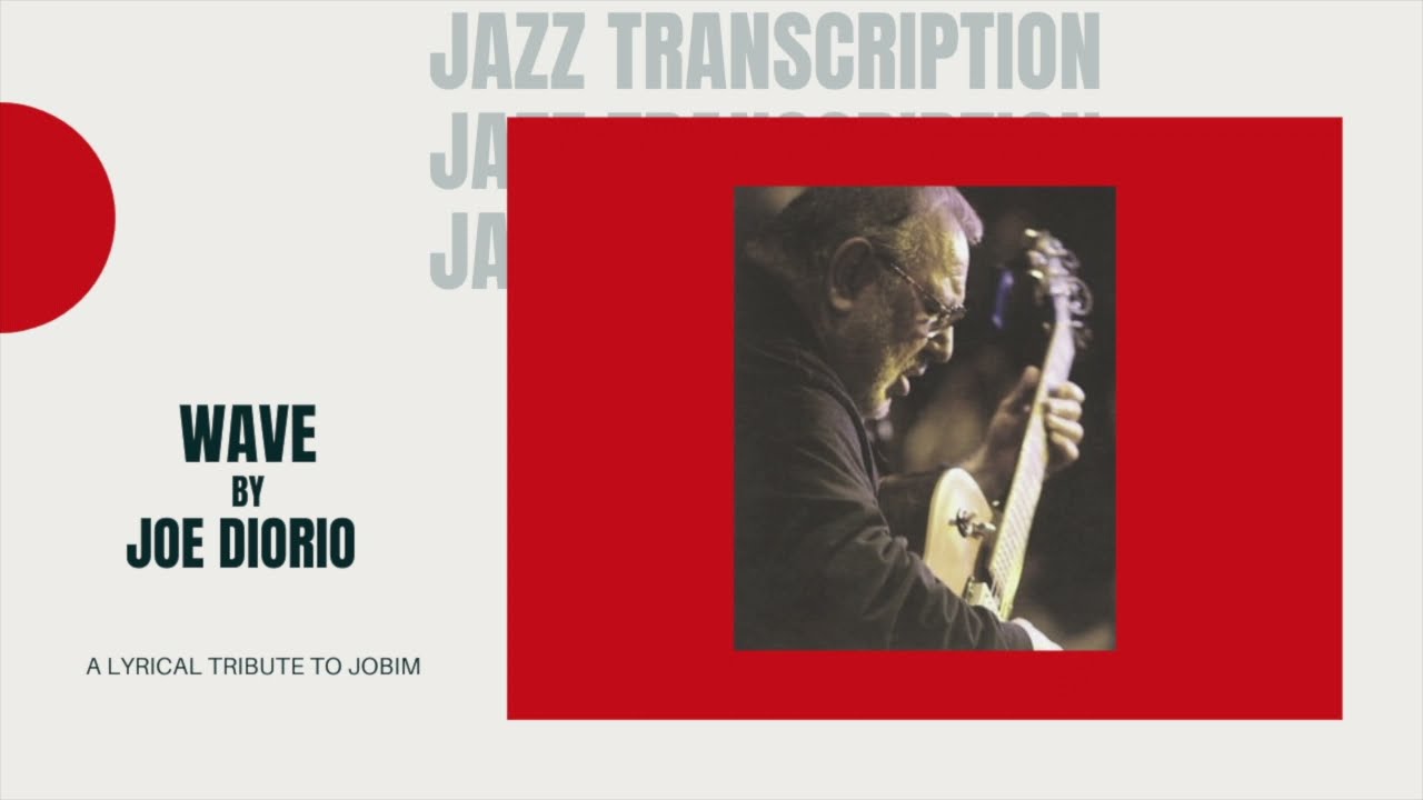 Wave by Joe Diorio Jazz Guitar Transcription