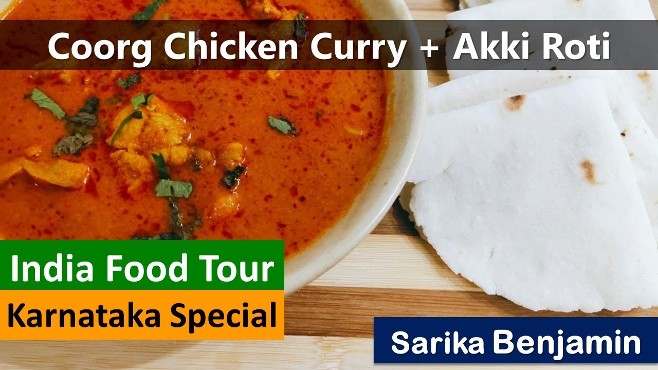 Coorg Style Chicken Curry & Akki Roti | India Food Tour Series (Episode #4) | Karnataka Special