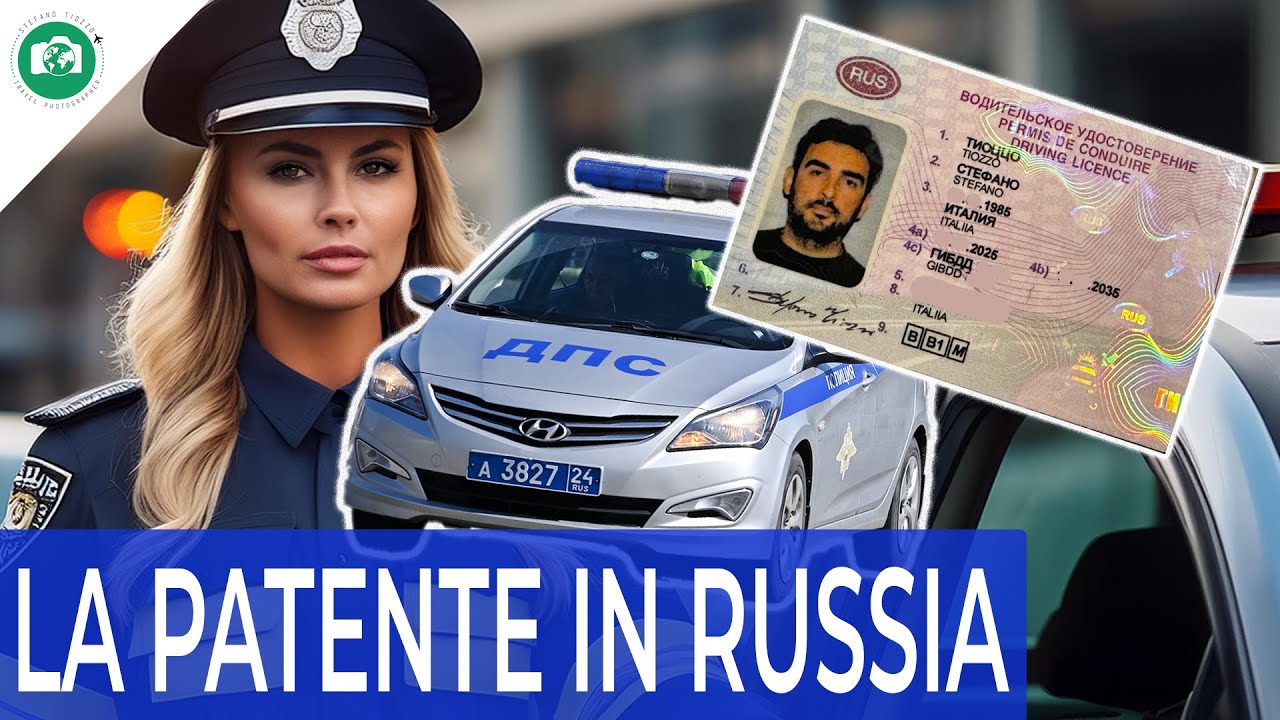 LA PATENTE IN RUSSIA e DIFFERENZE CON IL CODICE DELLA STRADA IN ITALIA