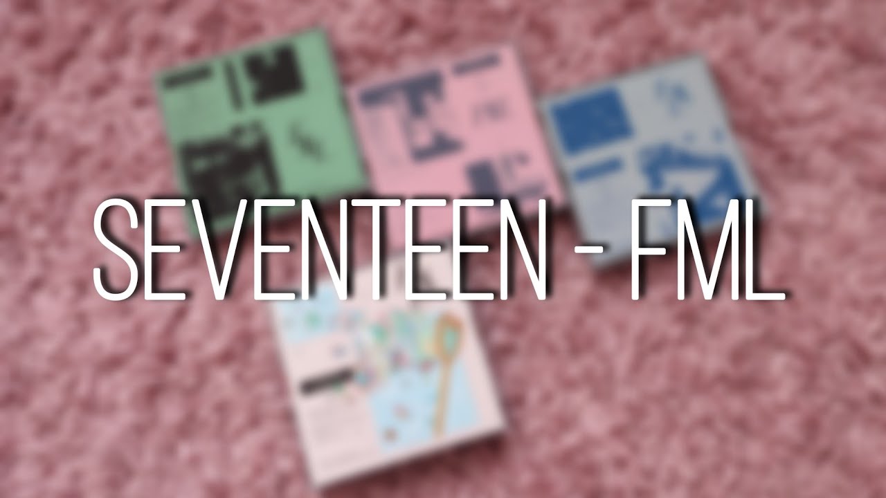 SEVENTEEN 'FML' regulars + carat ver. | распаковка альбомов