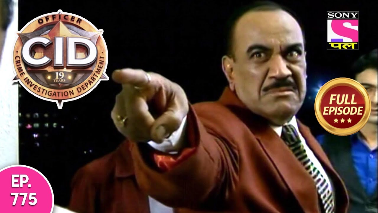 CID - Full Episode 775 - 18th September, 2018