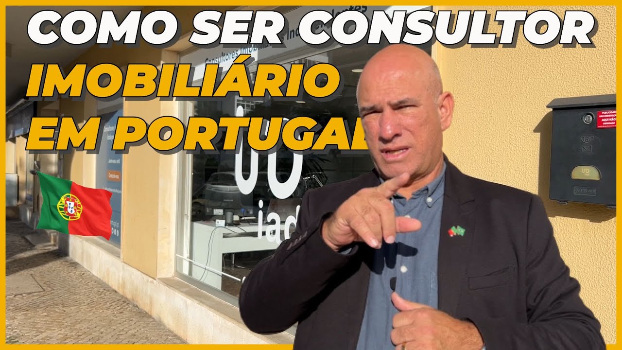 Como Ser Consultor Imobiliário Independente em Portugal.