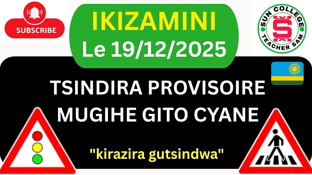 19 12 🚨IKIZAMINI CYA POROVIZWARI CYAKOZWE UYU MUNSI🚨 IBIBAZO N'IBISUBIZO 2025🚨 SAM TEACHER 🚨perime🚔