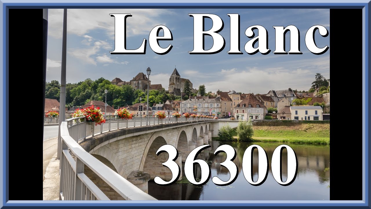 Le Blanc 36300