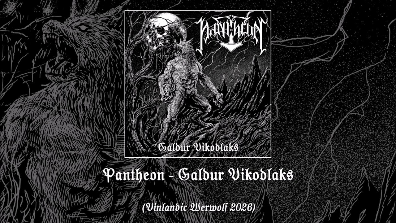PANTHEON - 'Galdur Vikodlaks' OFFICIAL STREAM