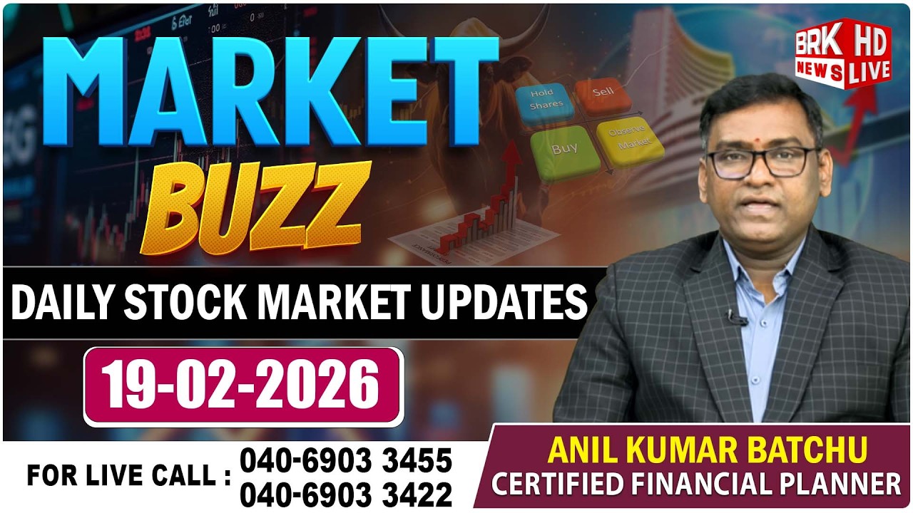 🔴LIVE : MARKET BUZZ | Daily Stock Market Updates || BRK News | anil kumar bachu