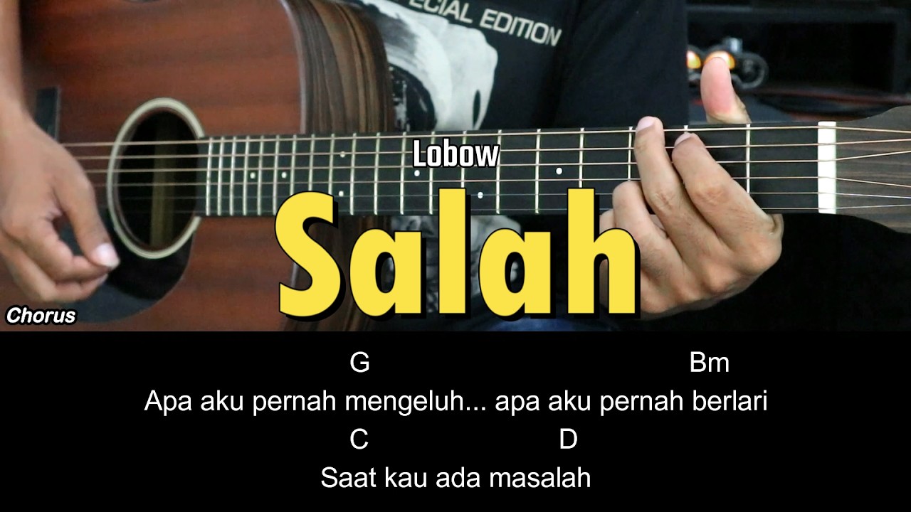 Salah - Lobow | Tutorial Chord Gitar Mudah dan Lirik