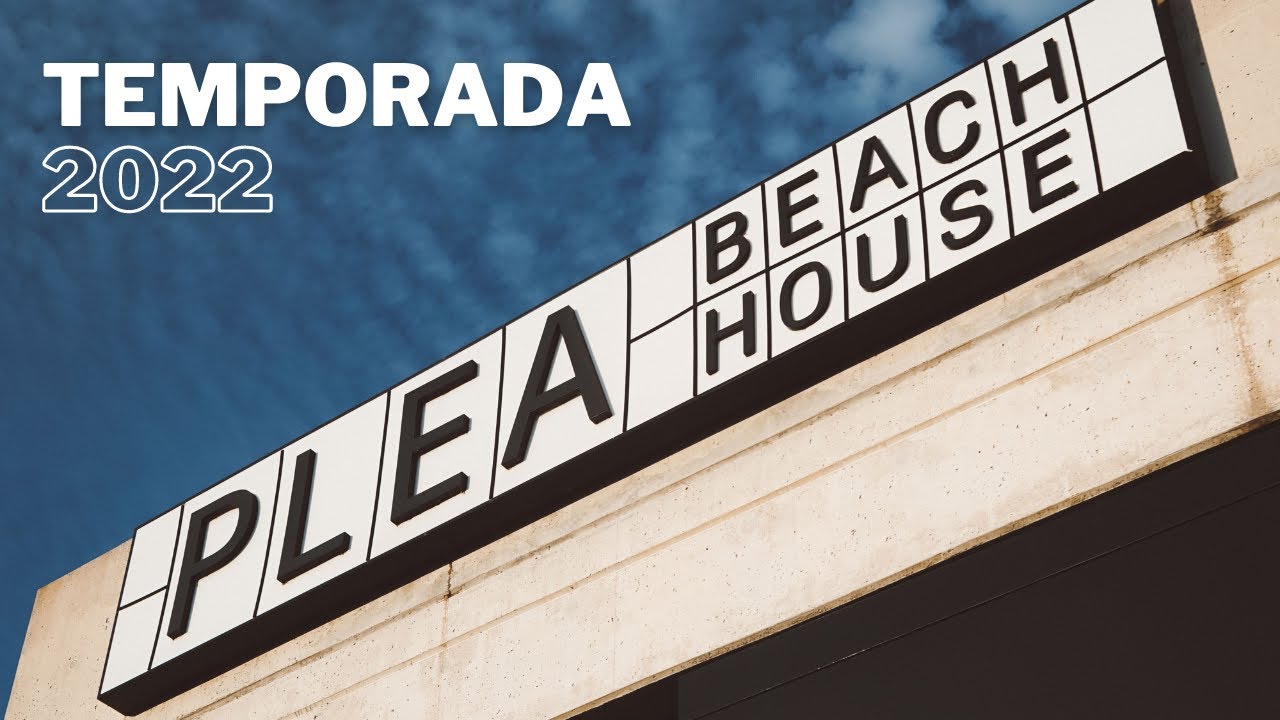 PLEA Beach House - Temporada 2022