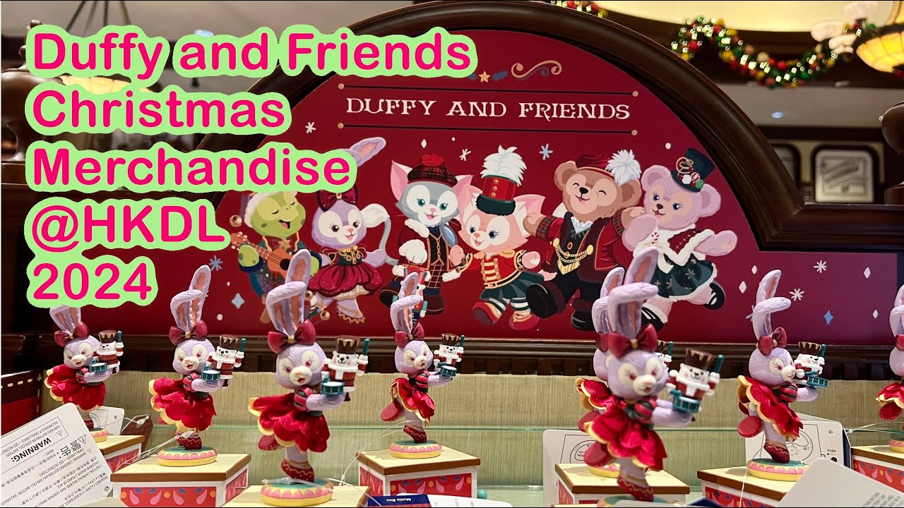 Duffy and Friends Merchandise @ Hong Kong Disneyland Christmas 2024 #duffy #christmas  #ダッフィー＆フレンズ
