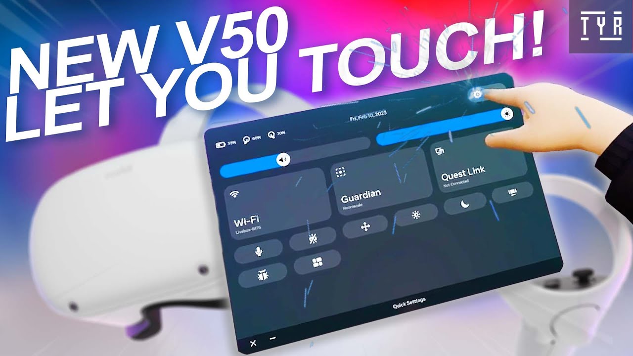 New QUEST Update will bring the TOUCH interface!! v50