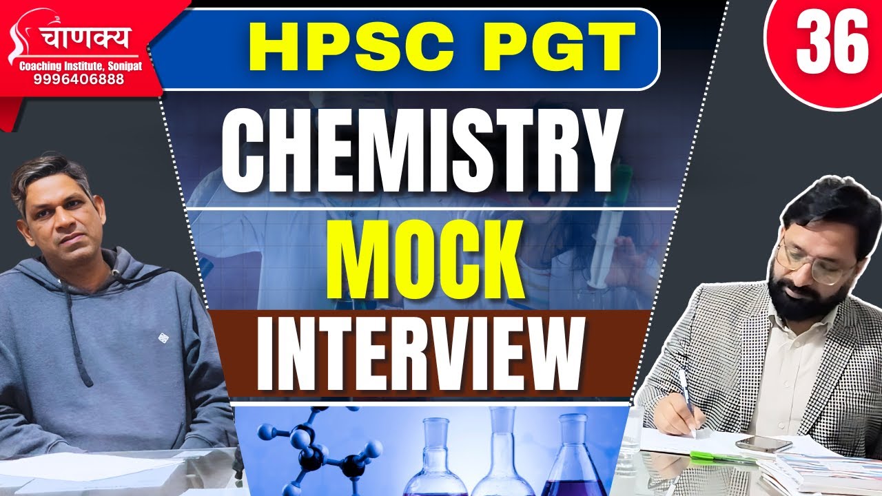 Hpsc Pgt Chemistry Mock Interview | Hpsc pgt interview preparation | Hpsc pgt