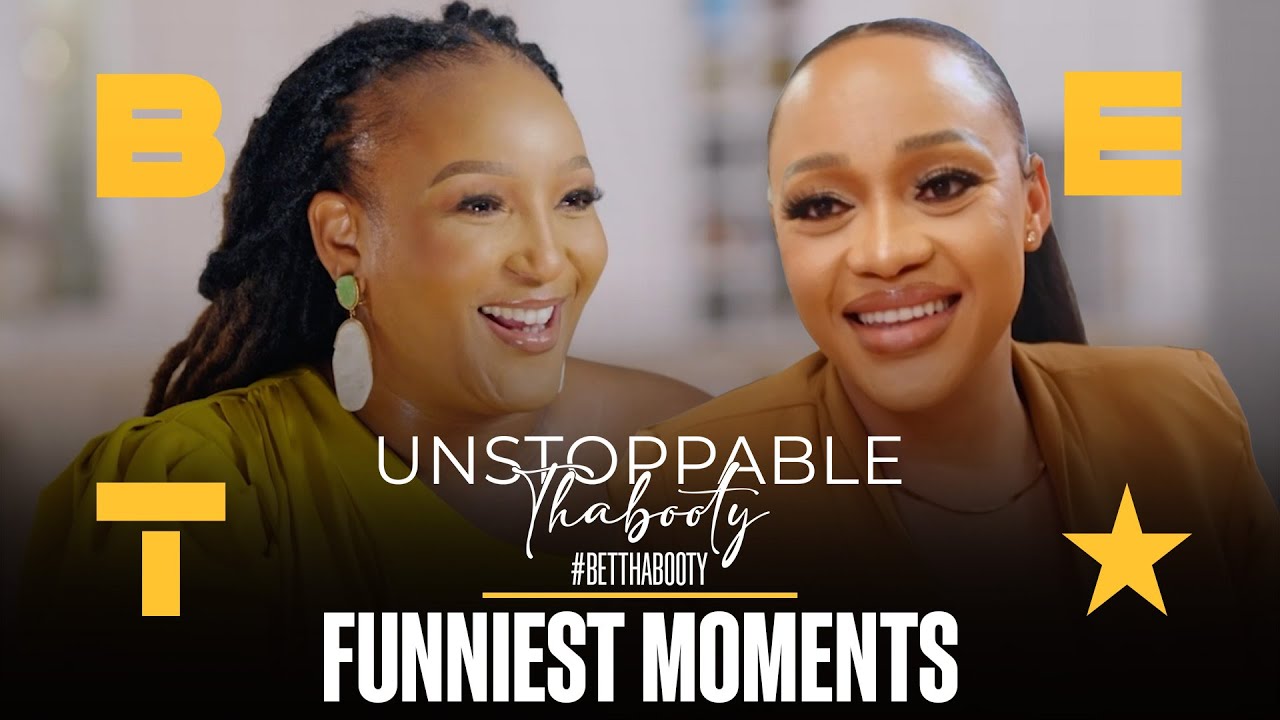 Top Funniest Moments | Unstoppable Thabooty S2 #BETThabooty