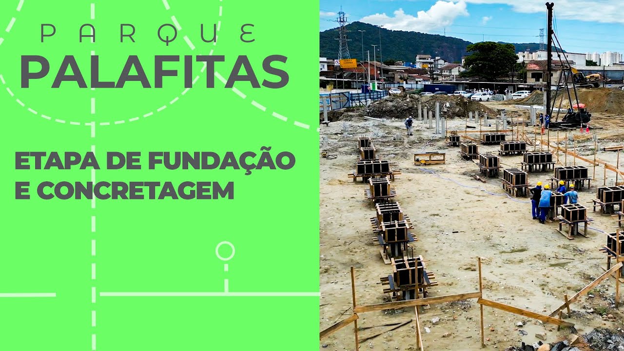 Parque Palafitas - Etapa de Fundação e Concretagem 21/3/25