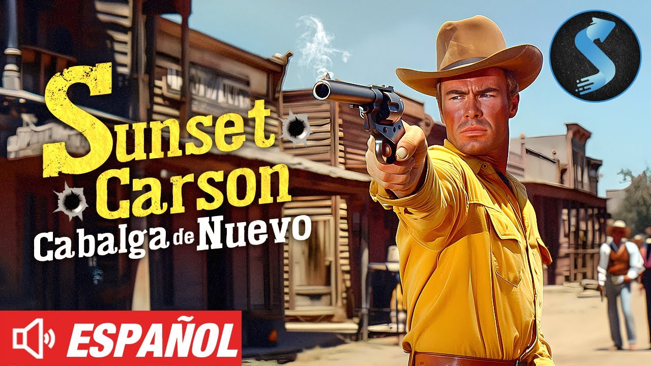 Sunset Carson Cabalga De Nuevo | Pelicula Completa en ESPAÑOL | Vaqueros | Lejano Oeste