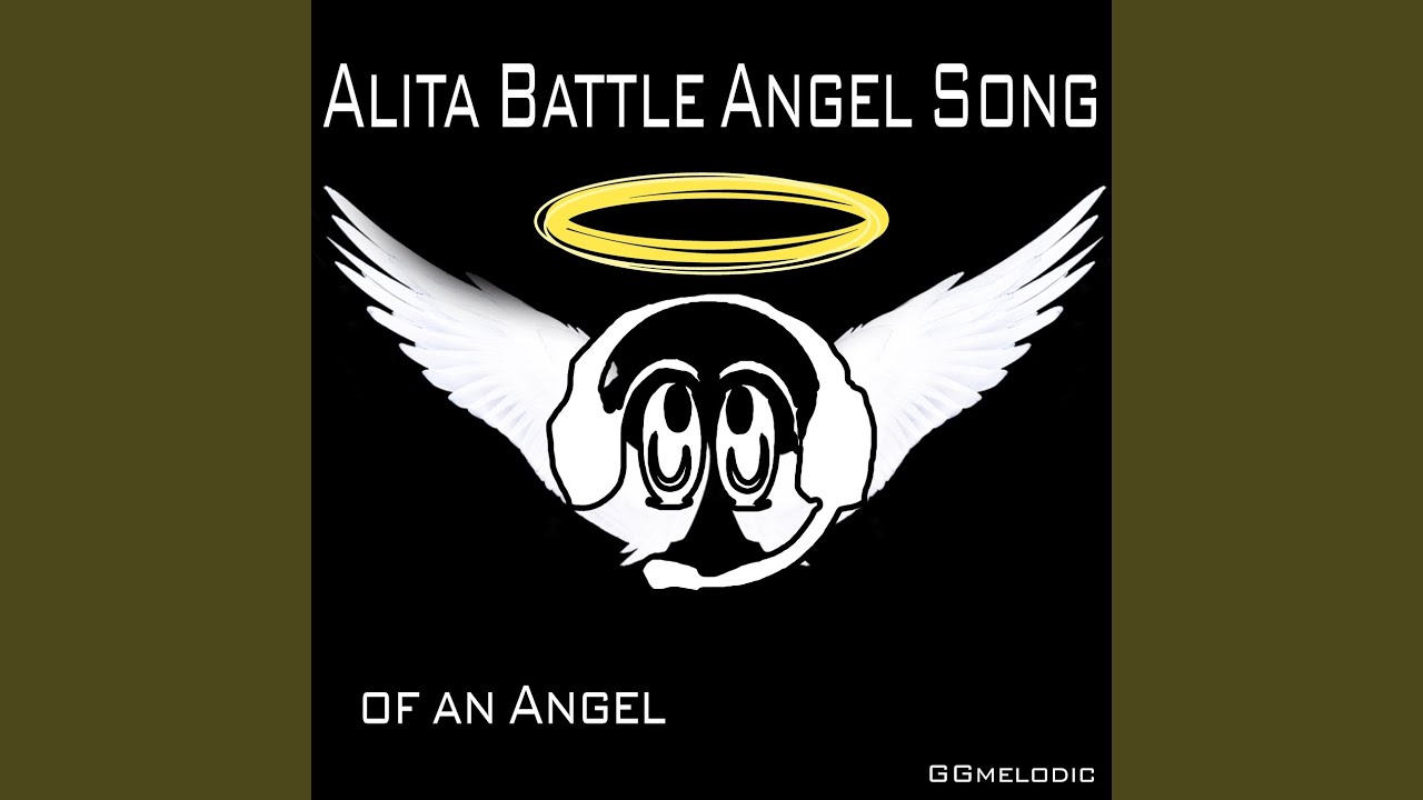 Alita Battle Angel Song - Of an Angel