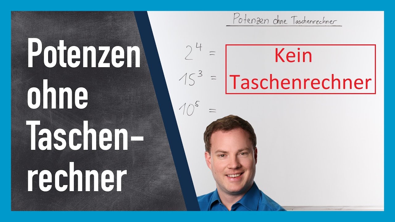 Potenzen ohne Taschenrechner ausrechnen
