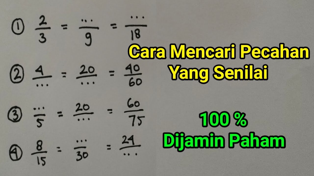 Cara Mencari Pecahan Senilai ( Pecahan Senilai )