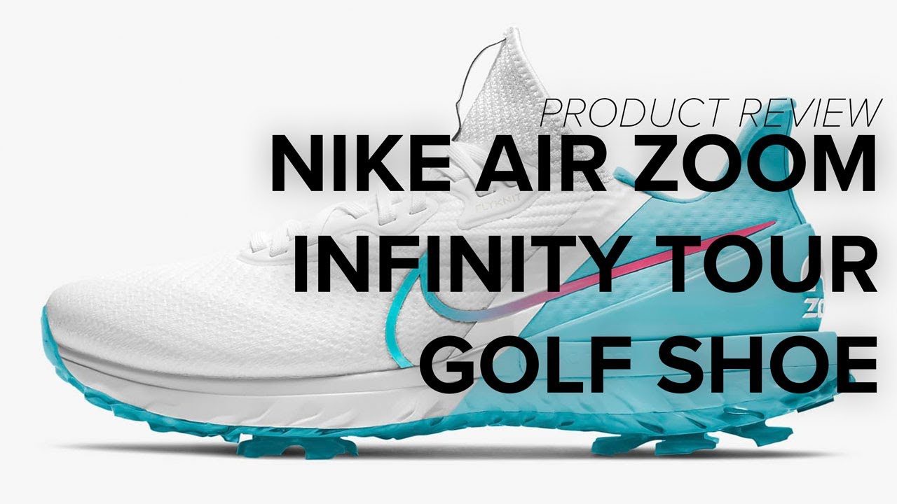 Nike Air Zoom Infinity Tour Golf Shoe Review