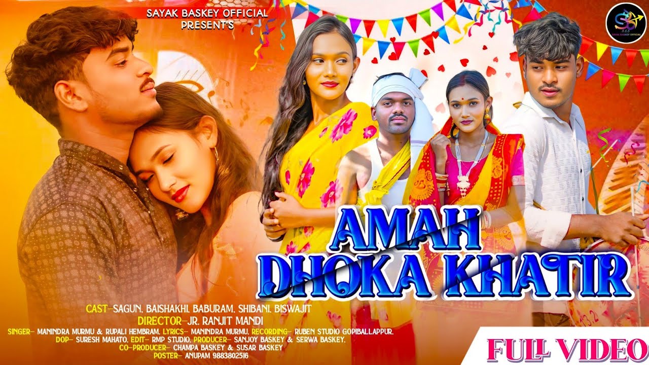 AMAH DHOKA KHATIR // NEW SANTALI VIDEO 2025 -2026//MANINDRA MURMU & RUPALI HEMBRAM