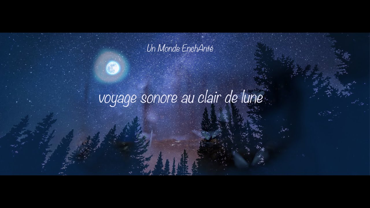 Voyage au clair de lune
