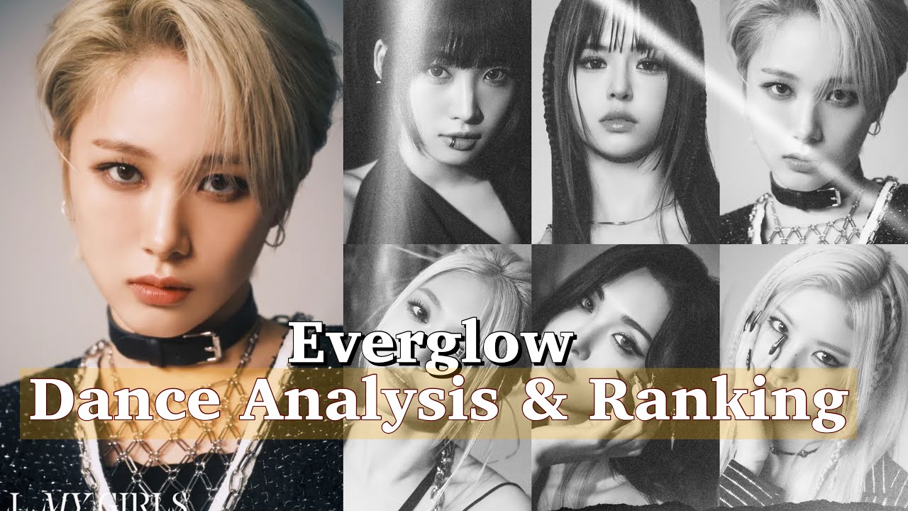 Everglow “Slay” | Dance analysis & subjective ranking