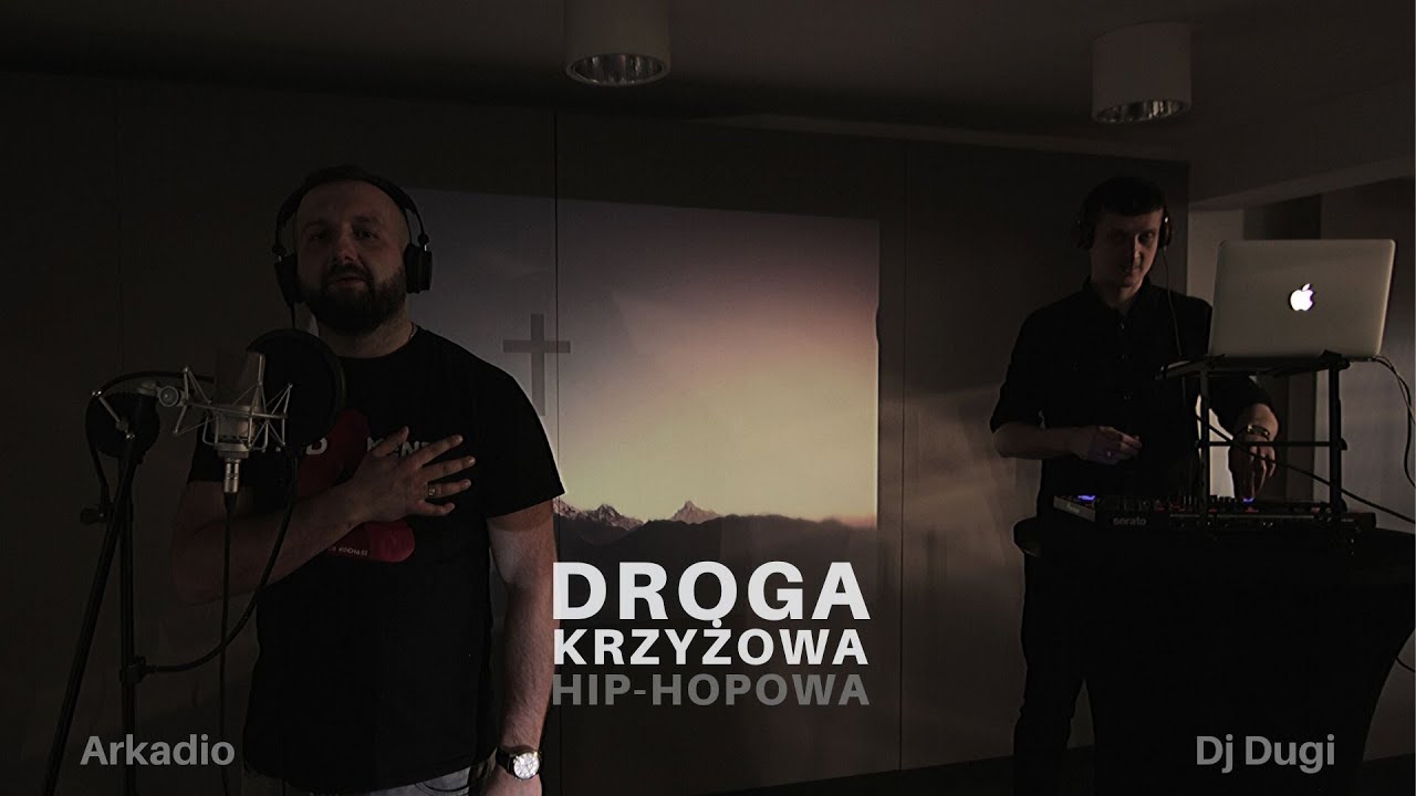 Krzyżowa Droga Hip-Hopowa - Arkadio + Dj Dugi