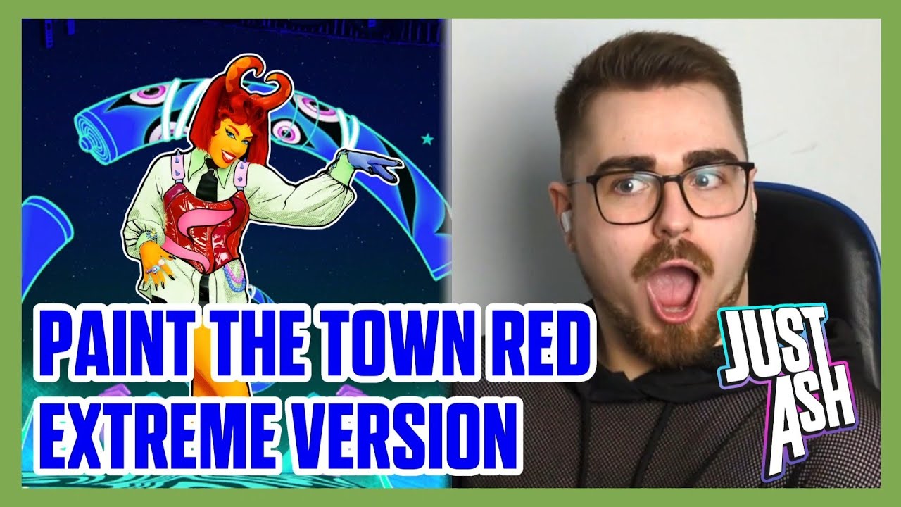 PAINT THE TOWN RED EXTREME VERSION REACTION | JUST DANCE 2025 EDITION