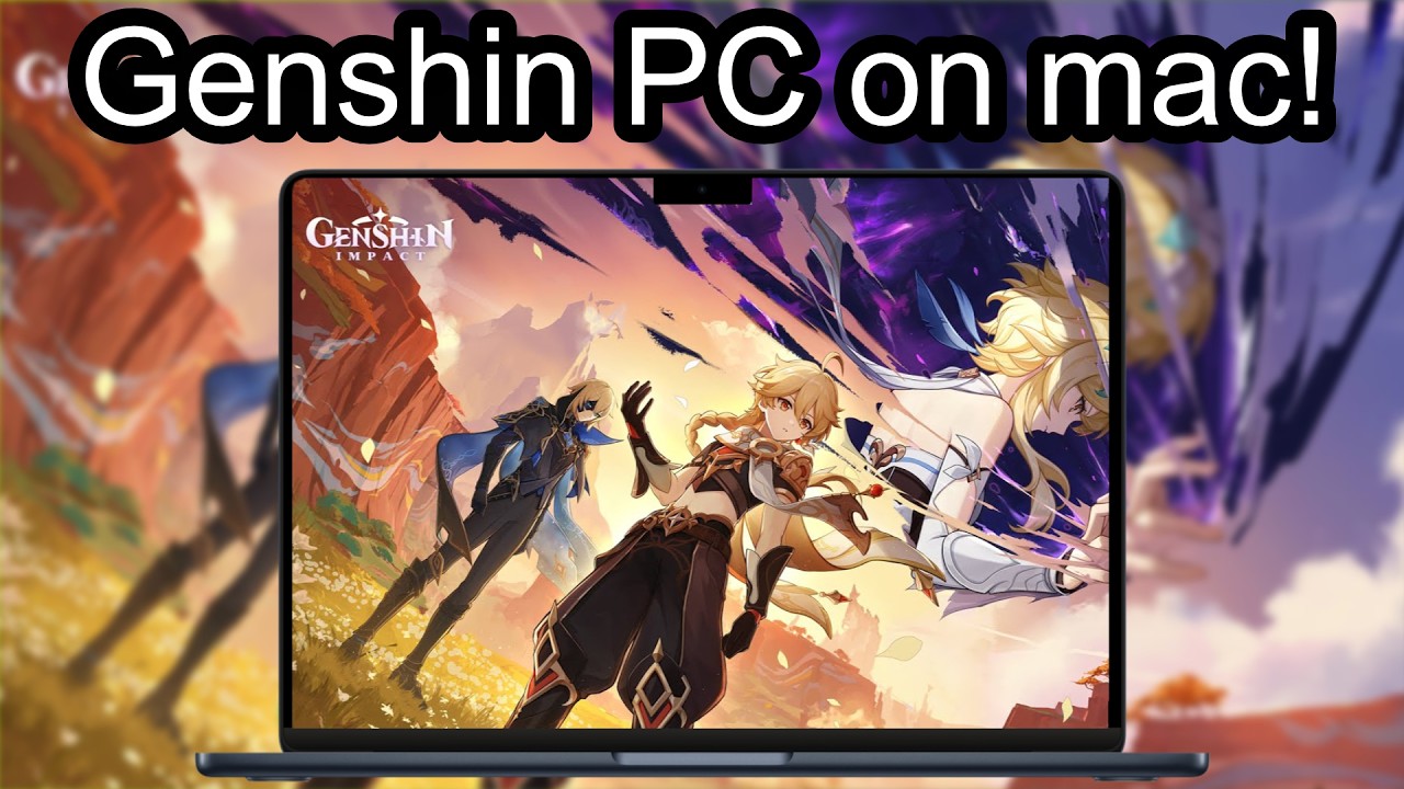 How to play the PC version of Genshin impact on Mac (free) (2025)