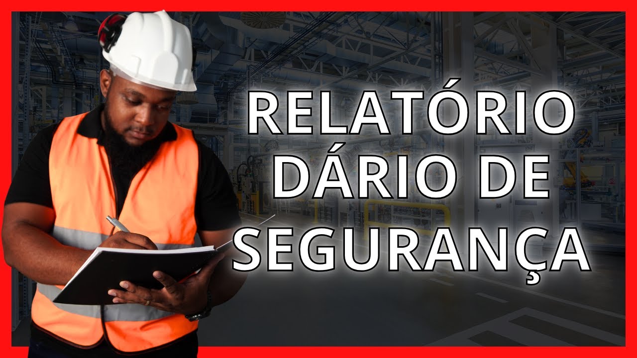 Relatório diário do técnico de segurança do trabalho